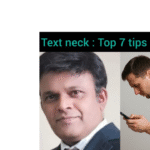 TEXT NECK SYNDROME: UNDERSTANDING THE PROBLEM AND 7 EXPERT TIPS TO AVOID IT
